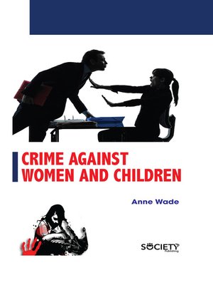 cover image of Crime Against Women and Children